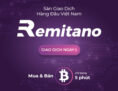 Remitano là gì? Cách đăng ký xác minh tài khoản Remitano
