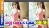 Cách xóa chữ và Logo trên ảnh nhanh trong Photoshop