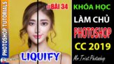 Hướng dẫn sử dụng Liquify trong Photoshop CC 2019